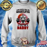 Some People Call Me Weightlifting The Most Important Call me Daddy Blood Moon Shirt Sweater