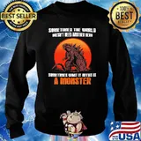 Somtimes the world doesnt need another hero sometimes what it needs is a monster godzilla blood moon Sweater