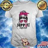 Support Squad Messy Bun Pink Warrior Breast Cancer Awareness T-Shirt