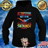 Swimming - It's Against The Swimmer Inside Me Is's Against The Swimmer Inside Me Shirt Hoodie