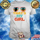 Thats My Girl Sunglasses American Football Parent T-Shirt