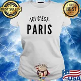 This Is Paris Ici C'est Paris - Bonjour and Welcome To Paris T-Shirt Ladies tee