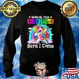 Watch Out Kindergarten Unicorn Here I Come T-Shirt Sweater