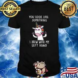 You Look Like Something I Drew With My Left Hand Unicorn Shirt