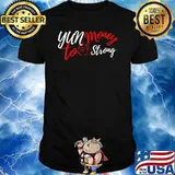 Yun Money To Strong T-Shirt