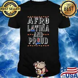 Afro Latin Pride Afro Latina Shirt