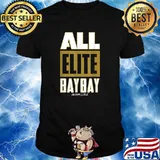 All Elete Bay Bay T-Shirt