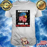 America Runs On Crime Eagles American Flag T-Shirt