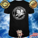 American Patriot let freedom reign Liberty and freedom shirt