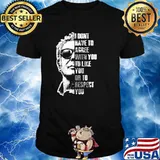 Anthony Bourdain I Don't Have To Agree With You To Like You Or To Respect You Shirt