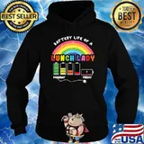 Battery Life Of A School Lunch Lady Monday Friday Cafeteria Rainbow T-Shirt Hoodie