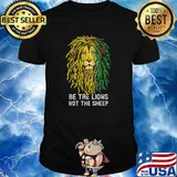 Be The Lion Not The Sheep T-Shirt