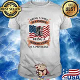 Being a wife is a choice being a veteran's wife is privilege american flag T-Shirt