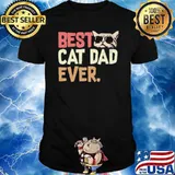 Best Cat Dad Ever shirt