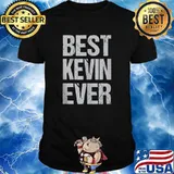 Best Kevin Ever T-Shirt