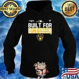 Built For October Brewers Football Postseason 2021 T-Shirt Hoodie