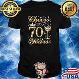 Cheers to 70 Years, 70th Queen's Birthday, 70 Years Old T-Shirt