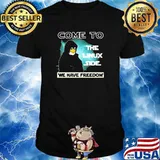 Come To The Linux Side We Have Freedom Shirt