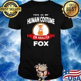 Cool This is My Human Costume I'm really a Fox T-Shirt