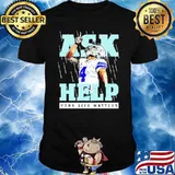 Dak Prescott ask help your life matters shirt