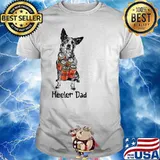 Dog Heeler Dad Beer Shirt