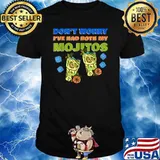 Don't Worry I've Had Both My Shots mojitos T-Shirt