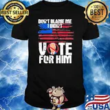 Don’t Blame Me I Didn’t Vote For Him Political Impeach Biden Shirt