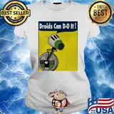Droids can d-o it s Ladies tee