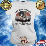 Eff You See Kay Why Oh You Mikasa Ackerman Vintage s Ladies tee