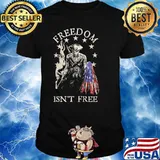 Freedom Isn't Free American Flag Shirt
