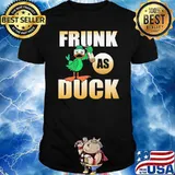 Frunk as duck green henny drinker shirt