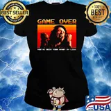 Game OVer You've Been Torn Apart By Lisa Shirt Ladies tee