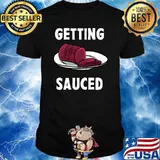 Getting Sauced Thanksgiving Turkey Day - Cranberry Sauce T-Shirt