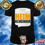 HEIM SCHEISSER SHIRT