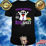 Hodgkin Lymphoma is Boo Sheet Breast Cancer Anniversary HalloweenT-Shirt