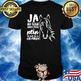 Horse Ja Ich Rieche Nach Pferd Horse Shirt