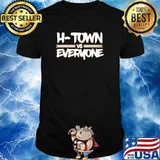 Houston Astros H-Town vs everyone shirt