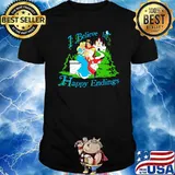 I believe in happy endings disney shirt