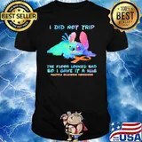 I did not trip the floor looked sad so i gave it a hug multiple sclerosis awareness Stitch shirt