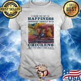 I Found The Key To Happiness Surroun Yourself With Chickens And Stay Away From Idiots Shirt