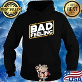 I have a bad feeling about this s Hoodie