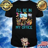 I'll Be In My Office Art Artist T-Shirt