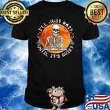 I'll Just Wait Until It's Quiet Skeleton Teacher Halloween School T-Shirt