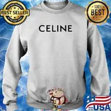 I Love CELINE fashion T-Shirt Sweater