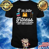I'm Into Fitness Whole Beanbag Into Your Cornhole Shirt