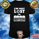I'm Not Lost Im Orienteering T-Shirt