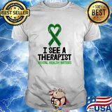 I See A Therapist TShirts Mental Awareness Stigma Ribbon T-Shirt