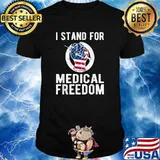 I Stand For Medical Freedom USA Flag T-Shirt