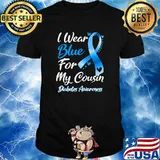 I Wear Blue For My Cousin Diabetes Awareness Ribbon T-Shirt