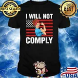 I Will Not Comply No Mandates American Flag Medical Freedom T-Shirt